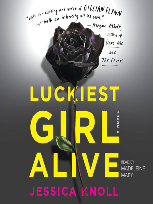 Jessica Knoll创作的Luckiest Girl Alive作品的详细信息 - 可供借阅